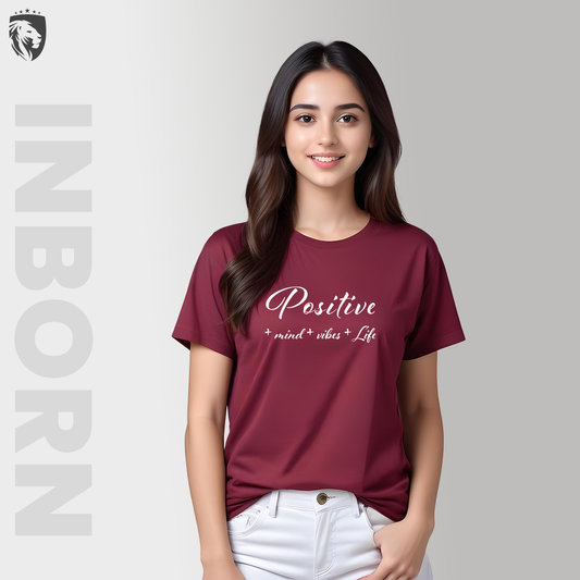 Inborn Positive Women T-shirt